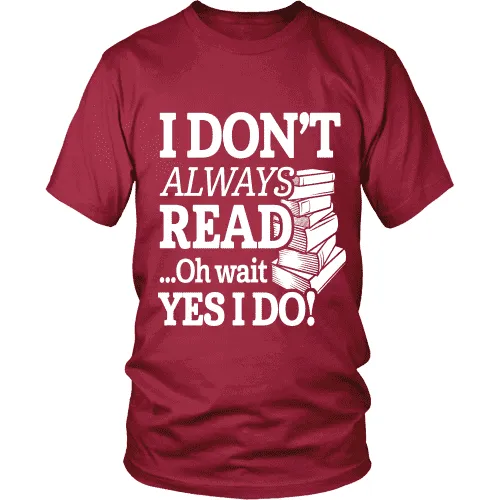 I dont always read ... Ohh wait