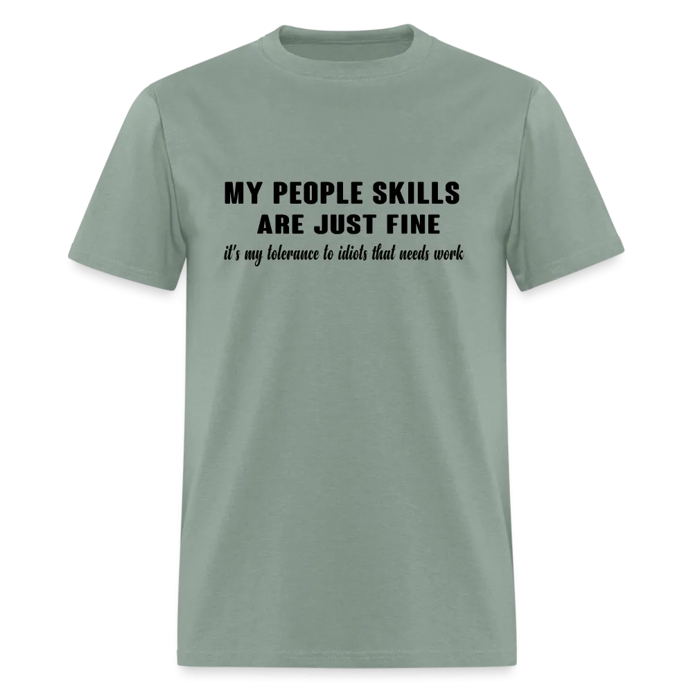 It's My Tolerance To Idiots That Needs Work T-Shirt