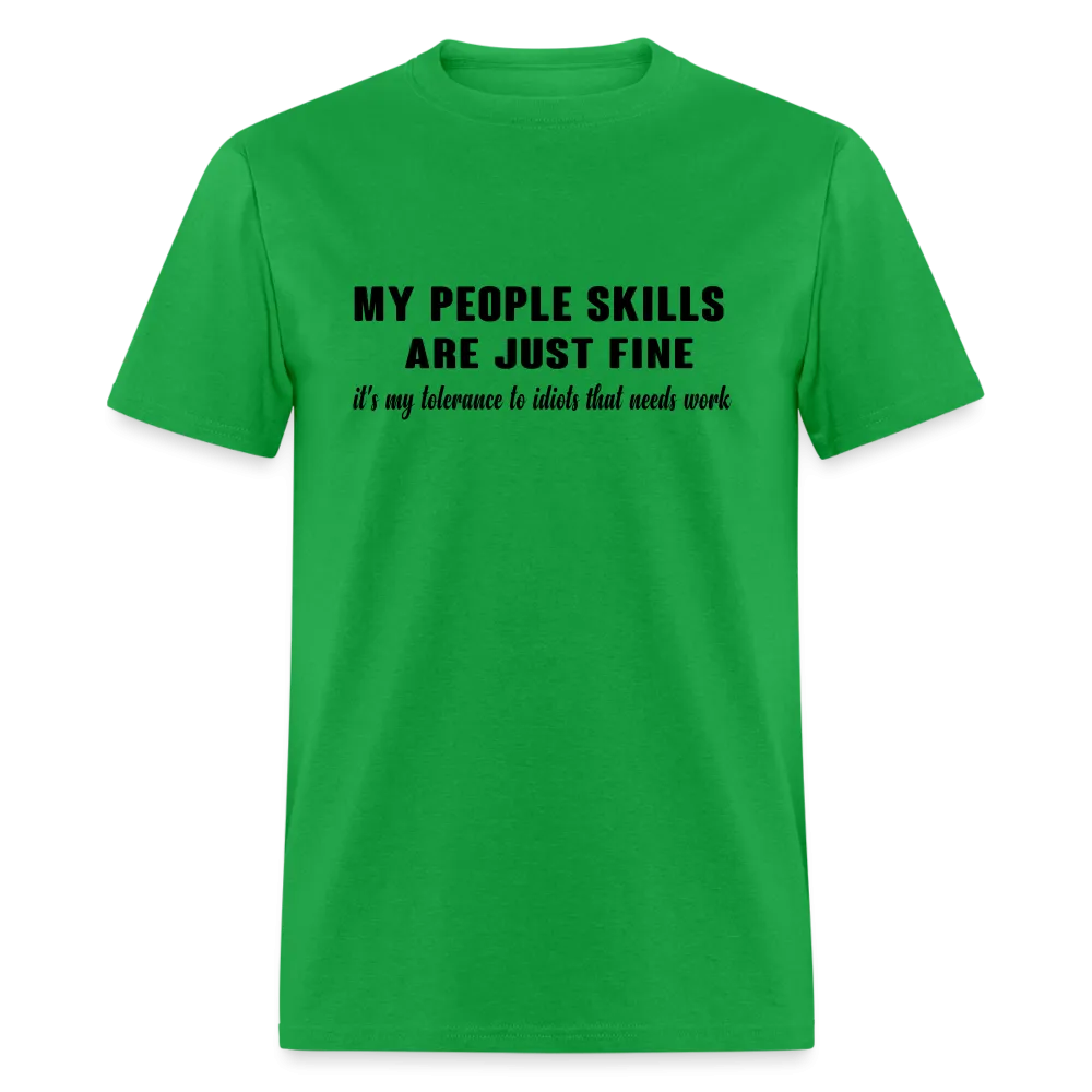 It's My Tolerance To Idiots That Needs Work T-Shirt