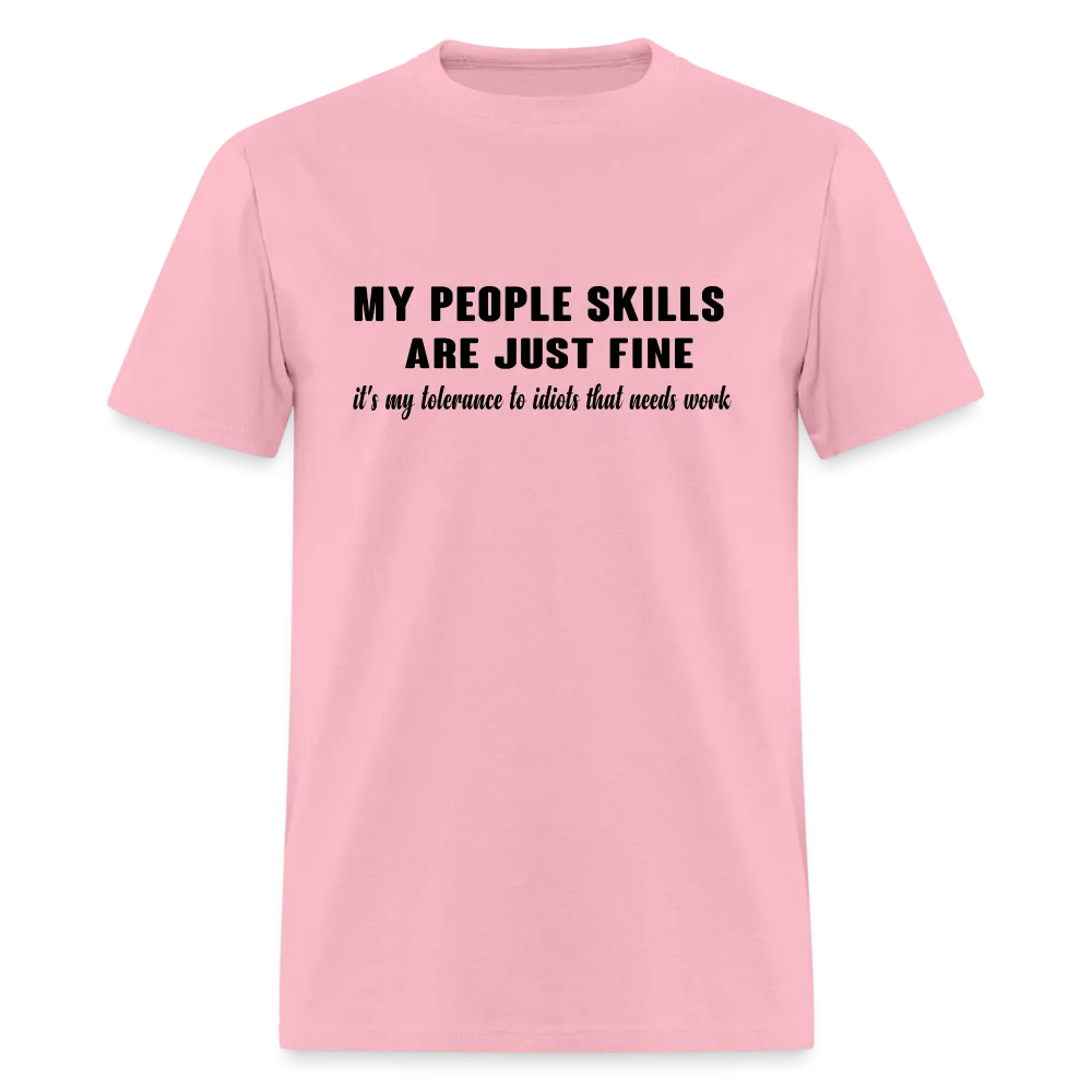 It's My Tolerance To Idiots That Needs Work T-Shirt