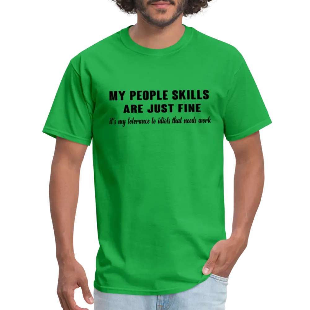 It's My Tolerance To Idiots That Needs Work T-Shirt