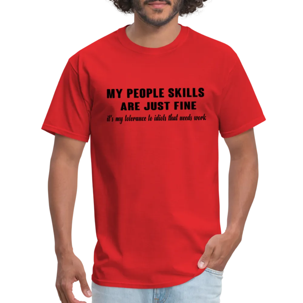 It's My Tolerance To Idiots That Needs Work T-Shirt