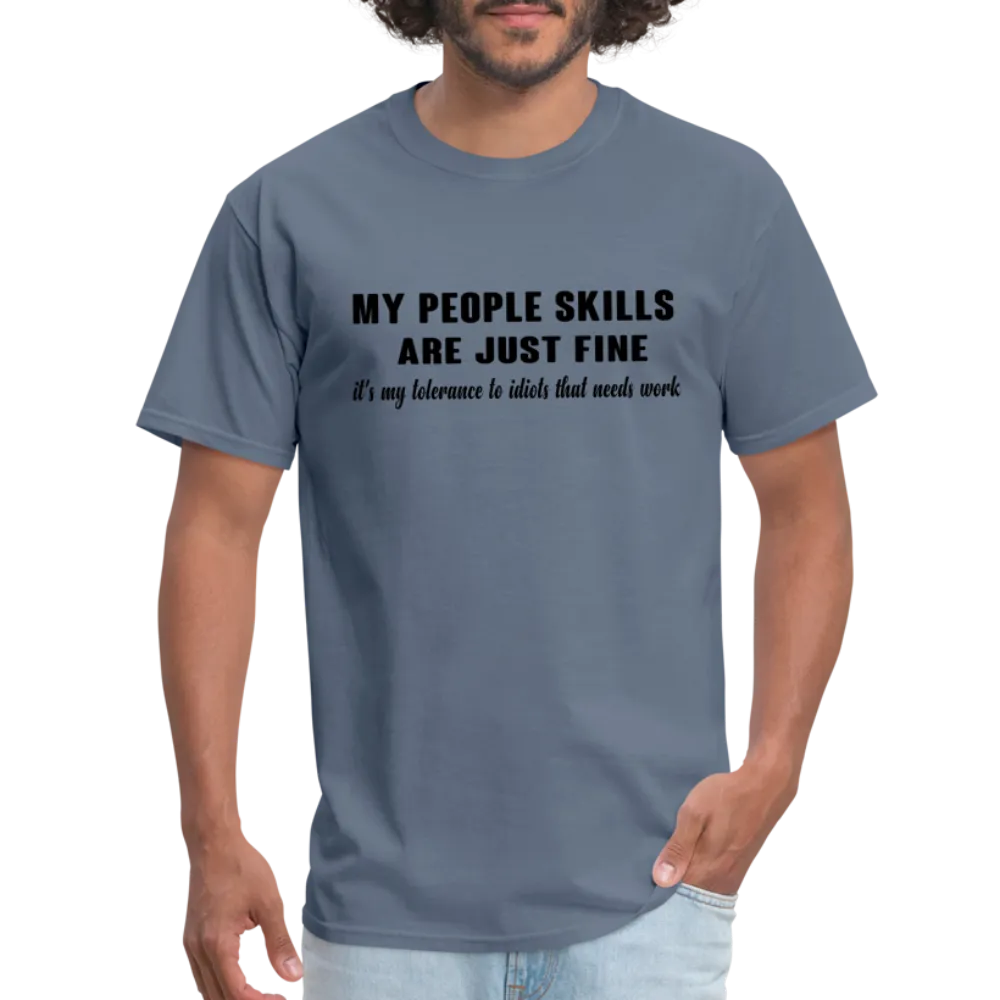 It's My Tolerance To Idiots That Needs Work T-Shirt