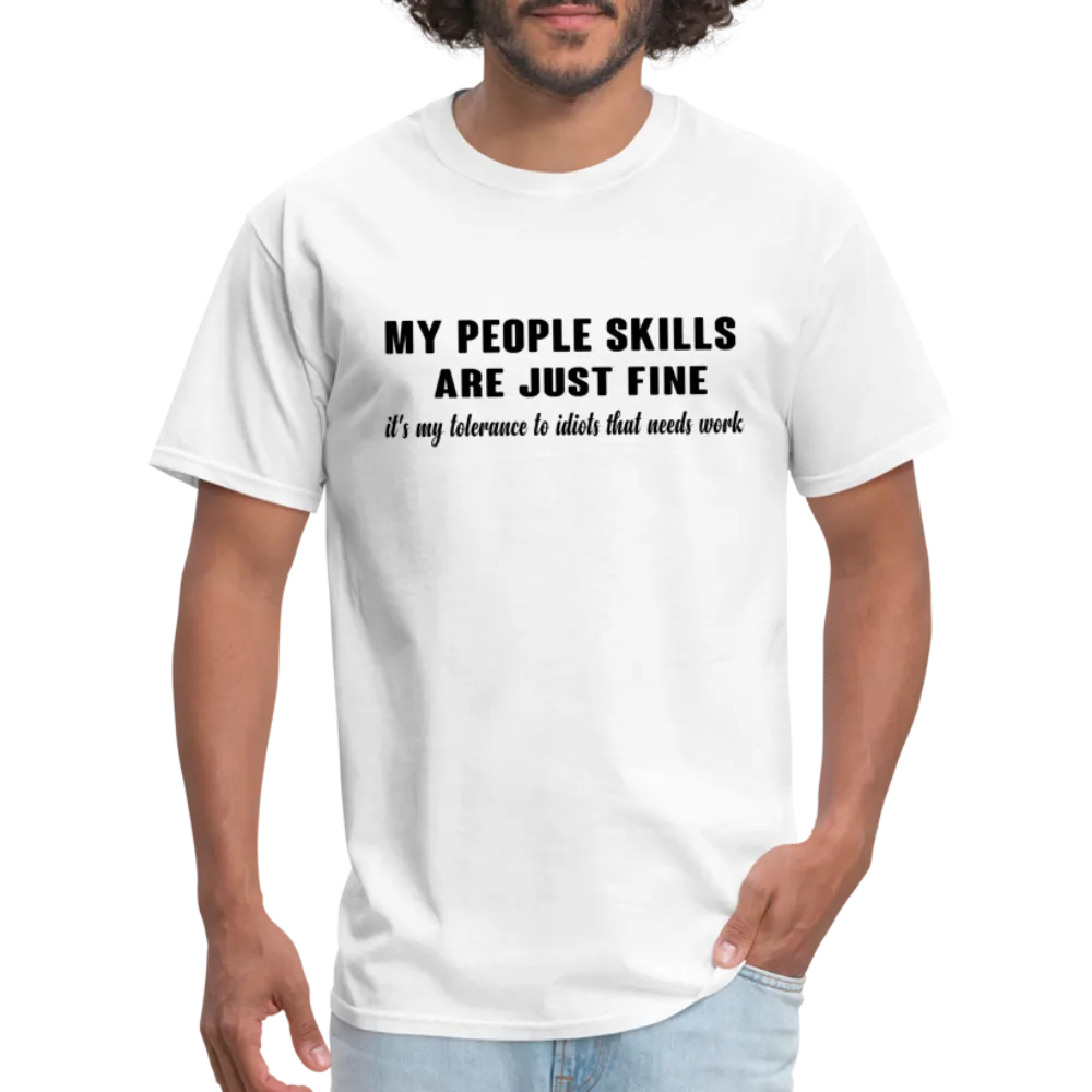 It's My Tolerance To Idiots That Needs Work T-Shirt