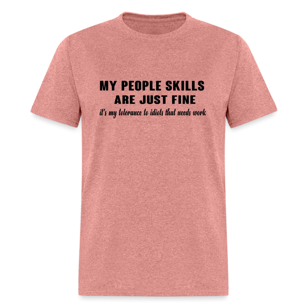It's My Tolerance To Idiots That Needs Work T-Shirt