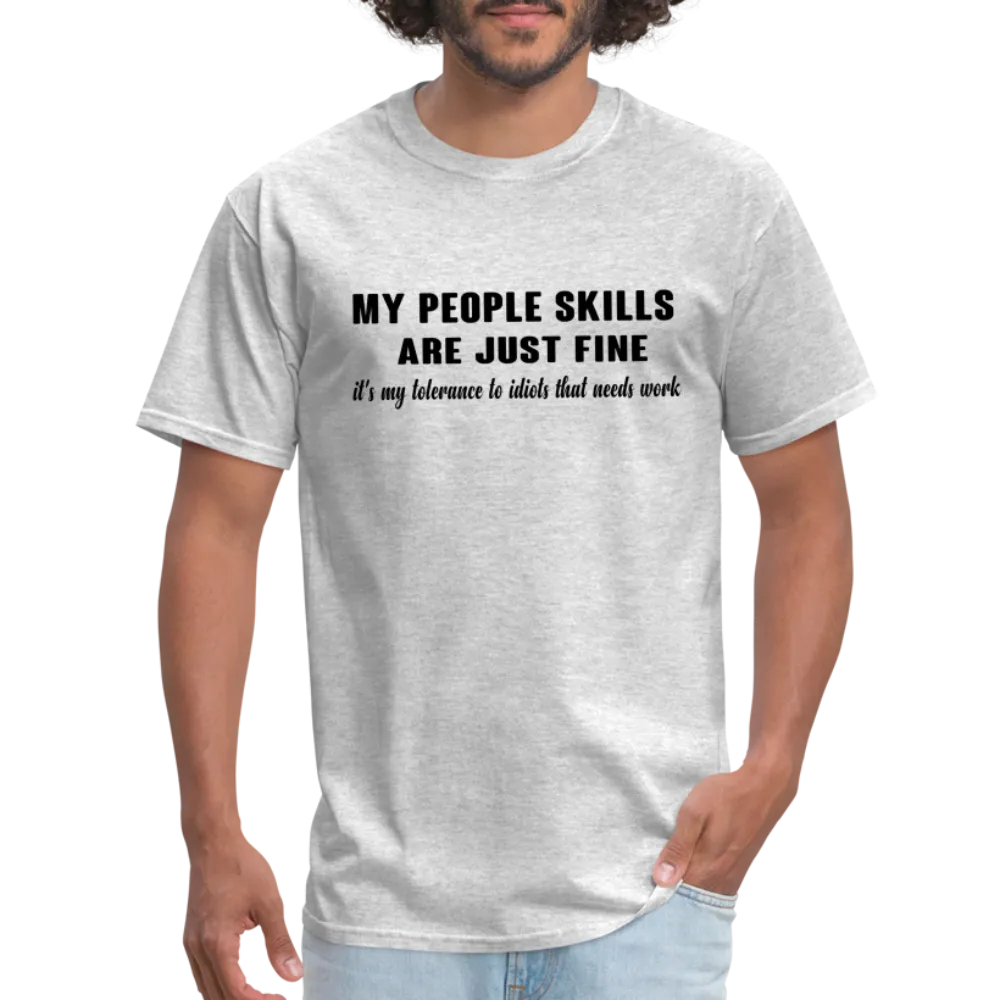 It's My Tolerance To Idiots That Needs Work T-Shirt