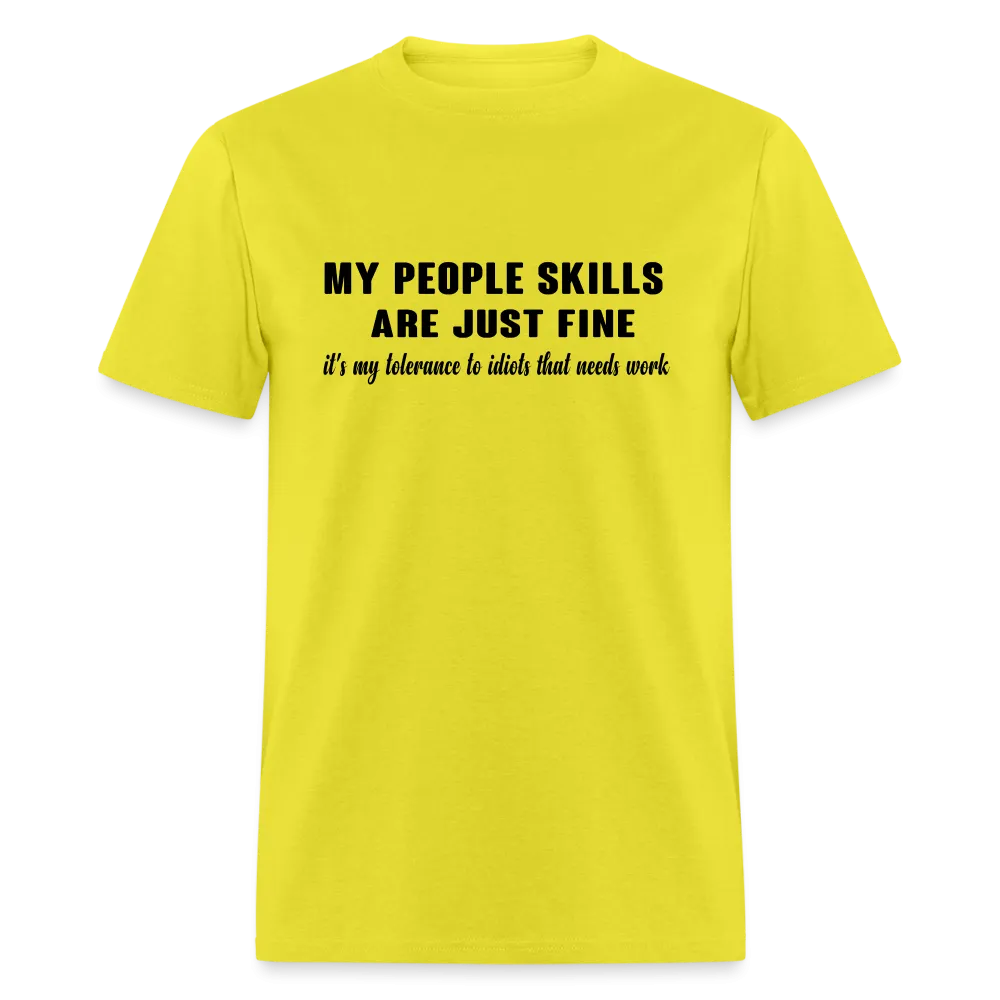 It's My Tolerance To Idiots That Needs Work T-Shirt