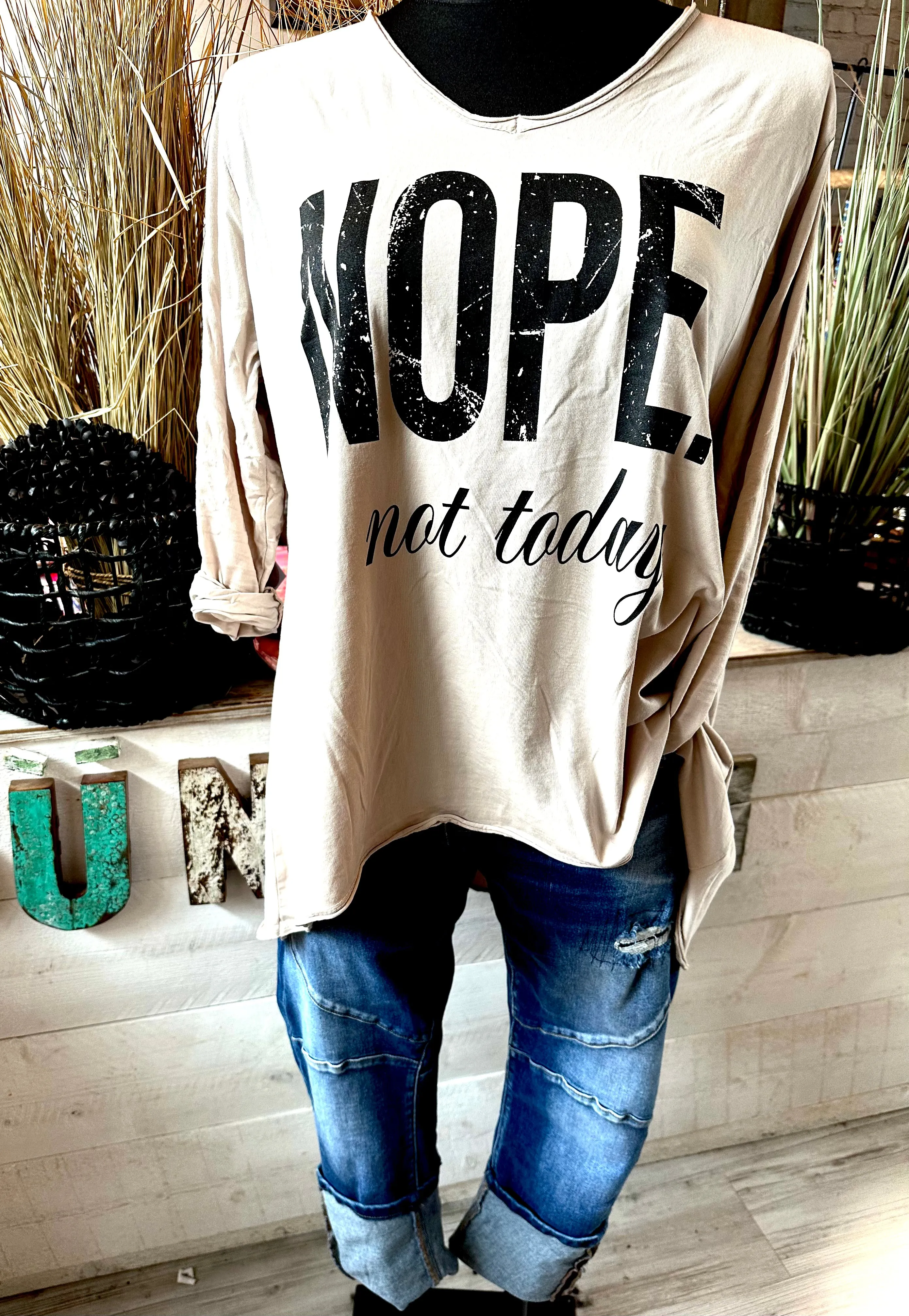 Shirt Nope not Today